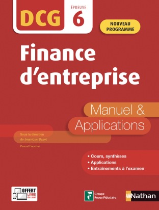 Finance d'entreprise - DCG 6 - Manuel et applications